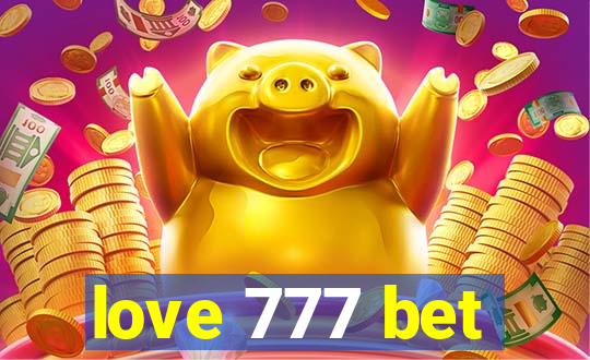 love 777 bet